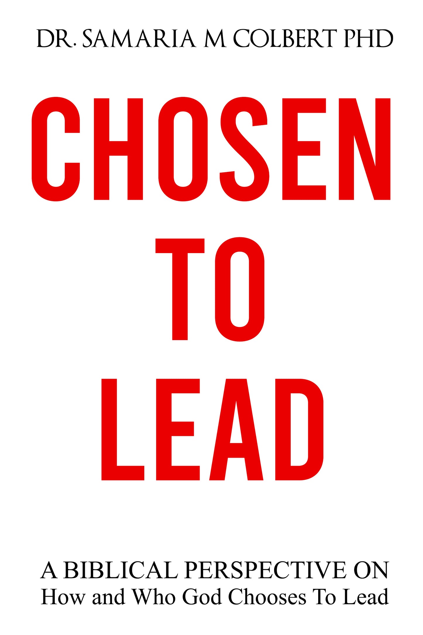 CHOSEN TO LEAD