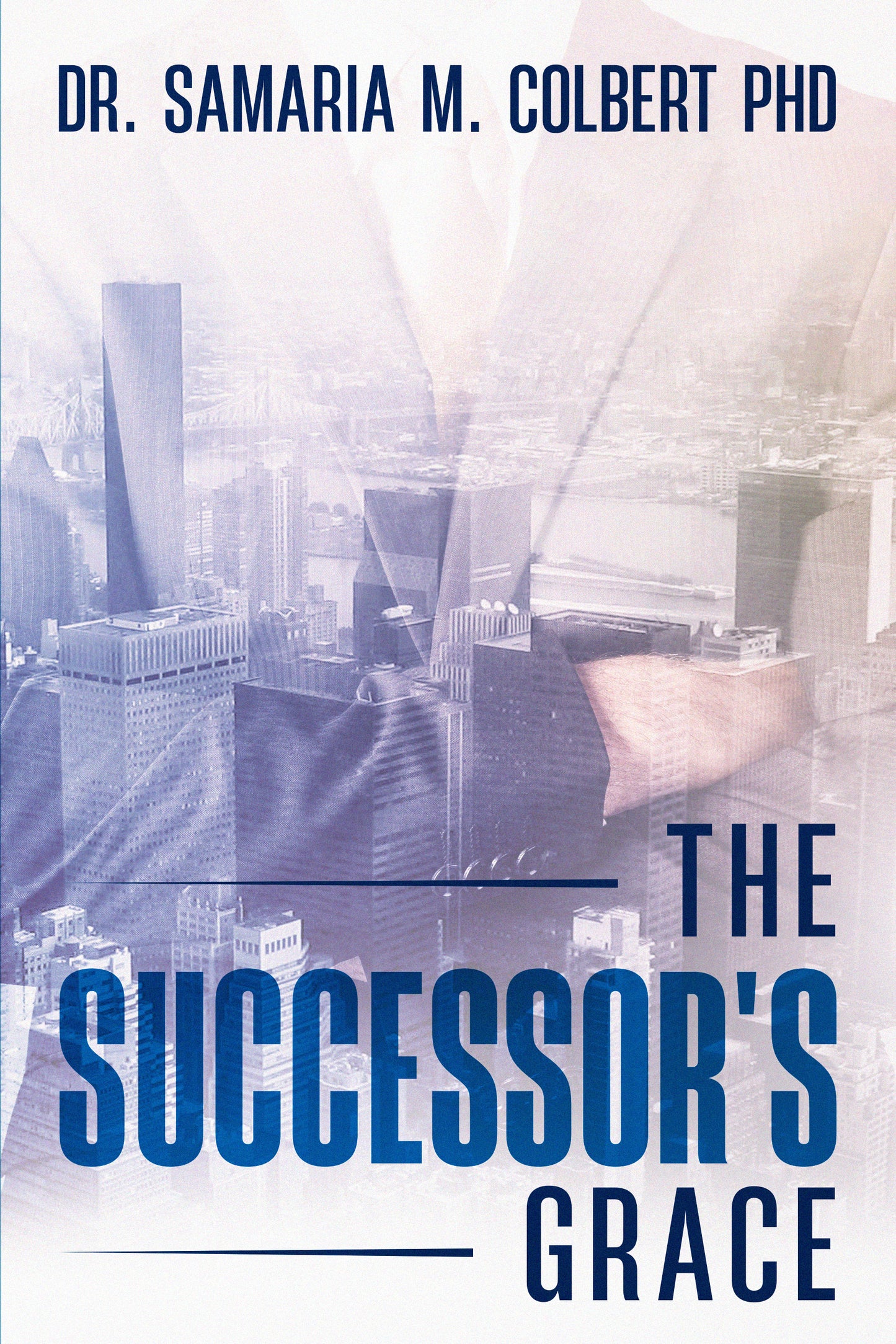 THE SUCCESSOR'S GRACE