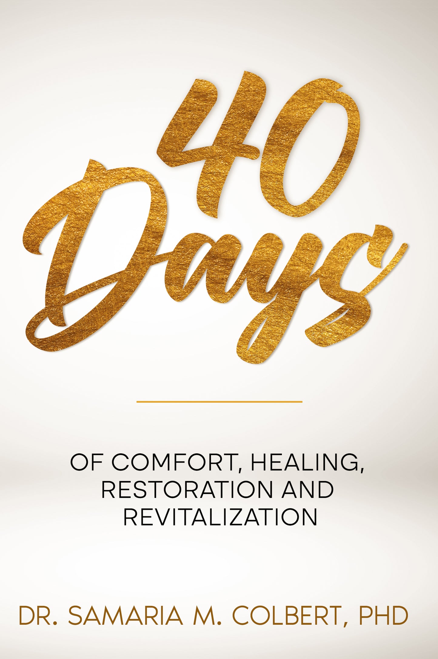 40 DAYS