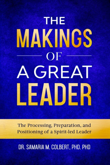THE MAKINGS OF A GREAT LEADER