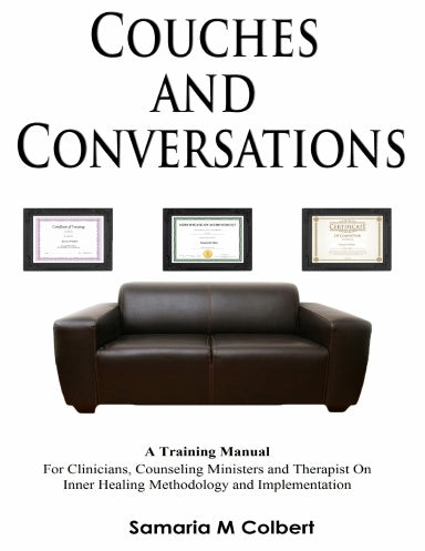 COUCHES AND CONVERSATIONS A TRAINING MANUAL FOR CHRISTIAN MENTAL HEALTH THERAPIST