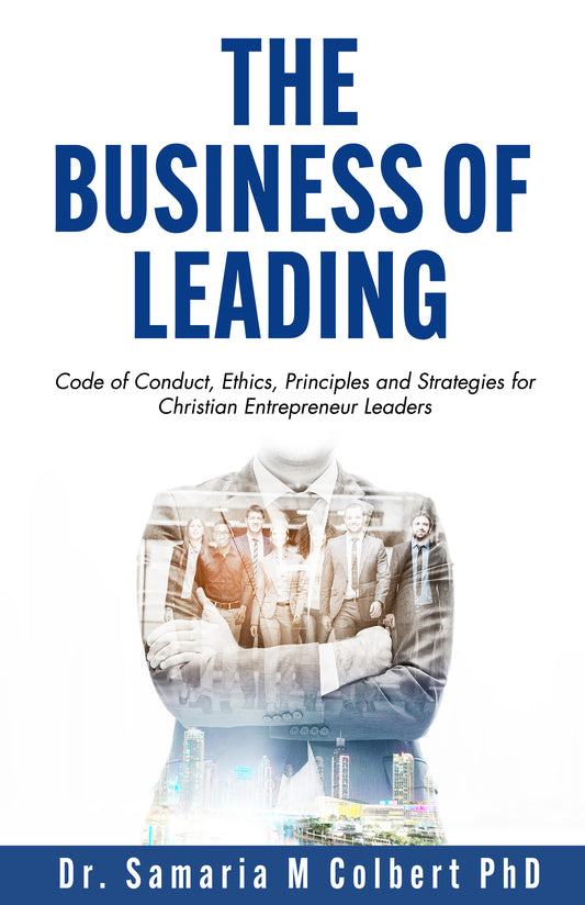 THE BUSINESS OF LEADING