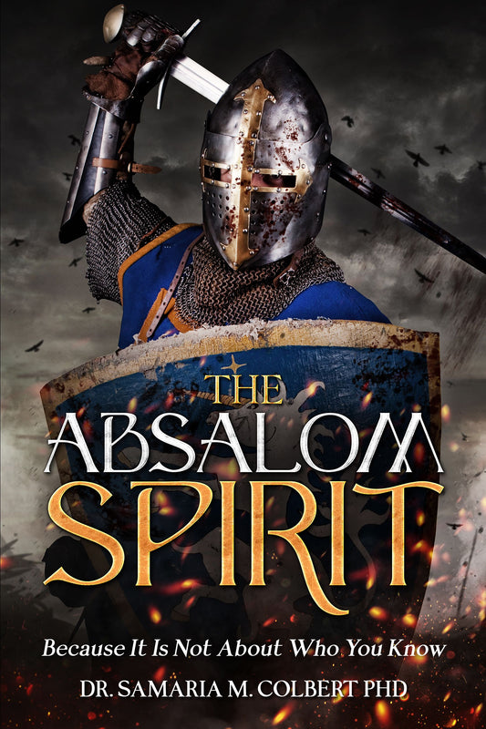 The Absalom Spirit