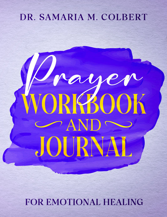 PRAYER WORKBOOK AND JOURNAL FOR EMOTIONAL HEALING (DIGITAL)