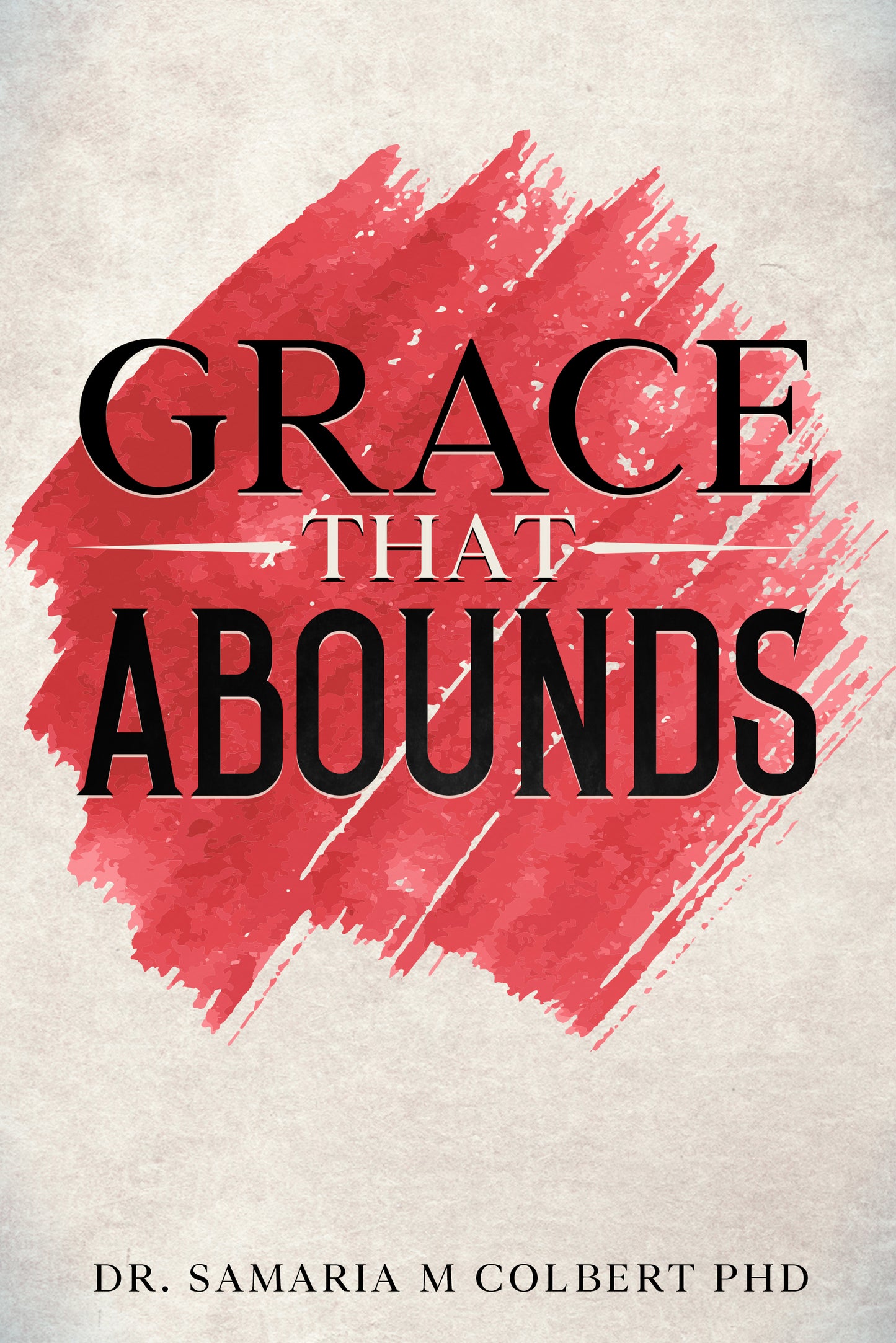 GRACE THAT ABOUNDS